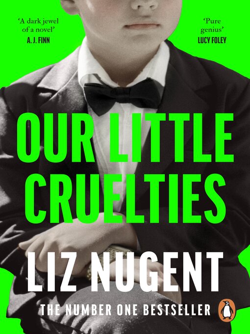 Title details for Our Little Cruelties by Liz Nugent - Wait list
